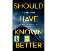 Should Have Known Better