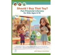 Should I buy that toy: ★★★★★ Our Goal: To Help 50,000 Families Around the World train your money smart kid: 1 (Dinosa Financial Literacy Storybook ... ... 6-12 - Help you train your money smart kid!)