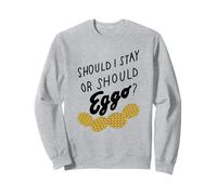 Should I Stay Or Should Eggo Apparel Sweatshirt