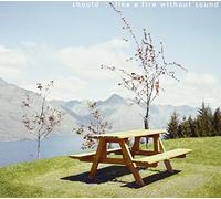 Should - Like A Fire Without Sound