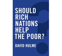 Should Rich Nations Help the Poor?