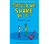 Should We Shake On It?: A Little Gavels Guide to Agreements: 2