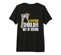 Shoulder Out of Service Funny Replacement Joint Surgery Premium T-Shirt
