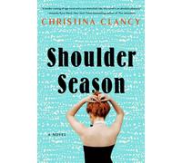Shoulder Season : A Novel