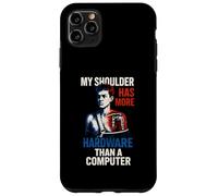 Shoulder Surgery More Hardware Fun Mens Surgery Patient Case for iPhone 11 Pro Max
