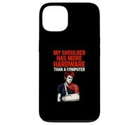 Shoulder Surgery More Hardware Fun Mens Surgery Patient Case for iPhone 13