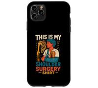 Shoulder Surgery My Surgery Shirt Fun Mens Patient Recover Case for iPhone 11 Pro Max
