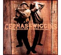 Shoulder To Shoulder by Cephas & Wiggins