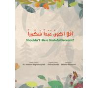 Shouldn't I Be a Grateful Servant?