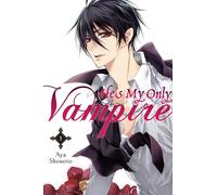 Shouoto, Aya - He's My Only Vampire, Vol. 1 (HES MY ONLY VAMPIRE GN)