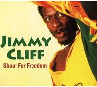 Shout for Freedom - Jimmy Cliff Compact Disc