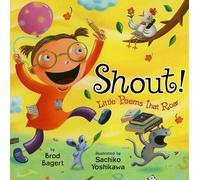 Shout!: Little Poems that Roar