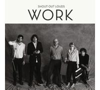 Shout Out Louds - Work