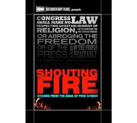 Shouting Fire: Stories From The Edge Of Free Speech [DVD] [2009] [Region 1] [US Import] [NTSC]