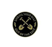 Shovel Your Way Out Of The Sh*t Sarcastic Motivational Work Sarcasm Enamel Pin, Sarcastic Office Humor Pin Brooch For Sassy Coworker Friend, Work Stress Motivation Gift, Funny Burnout Dark Humor