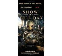 Show And Tell Day: Short Stories in Your Pocket Vol 71