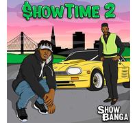 SHOW BANGA - SHOWTIME 2