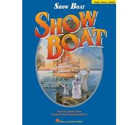 Show Boat (Vocal Selections): Piano/Vocal/Chords (Song Book) by Oscar Hammerstein II, Jerome Kern (January 1, 1995) Sheet music