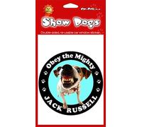 Show Dogs Jack Russell Terrier 'Obey the Mighty' Gift - 2 x Double sided Window/Fridge Sticker