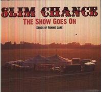 The Show Goes On-Songs Of Ronn - Slim Chance