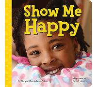 Show Me Happy (Non Verbal Communication)