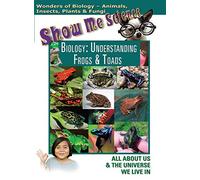 Show Me Science: Biology Series - Biology: Understanding Frogs & Toads [DVD] [Region 1] [US Import] [NTSC]