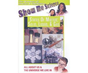 Show Me Science: Chemistry & Physics Series - States of Matter: Solid Liquid & Gas [DVD] [Region 1] [US Import] [NTSC]