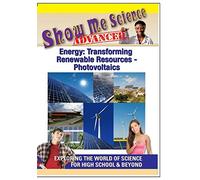 Show Me Science Energy: Transforming Renewable Resources - Photovoltaics