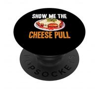 Show Me The Cheese Pull Chicken Parm Lover PopSockets Adhesive PopGrip