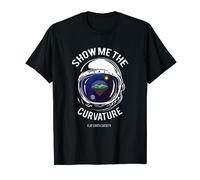 Show Me The Curvature - Flat Earth T Shirt T-Shirt