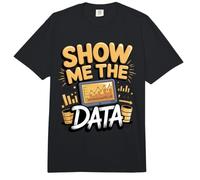 Show Me The Data Analyst Graphic Analytics Spreadsheet Comfort Colors Adult Heavyweight T-Shirt