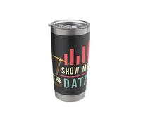Show Me The Data Computer Engineering Programmer Data Mining Stainless Steel Insulated Tumbler