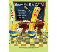Show ME the Data!: Data-Based Instructional Decisions Made Simple and Easy