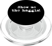 Show me the haggis Funny Haggis Minimalist Typewriting PopSockets PopGrip for MagSafe