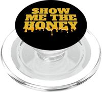 Show me the Honey funny Show me the Honey PopSockets PopGrip for MagSafe