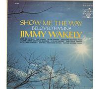 Show Me The Way - Beloved Hymns [Vinyl LP]
