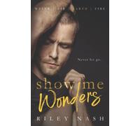 Show Me Wonders: An M/M Second Chance Standalone (Water, Air, Earth, Fire)