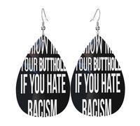 Show me your butthole if you hate racism Leather Earrings, Clothing Decoration, Suitable For Festival Parties, Holidays And Daily Life