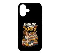 Show me your Knits Funny Knitter Fiber Artist Knitting Case for iPhone 17