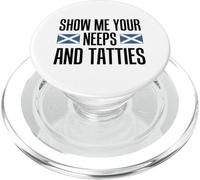Show Me Your Neeps And Tatties Funny Scottish PopSockets PopGrip for MagSafe