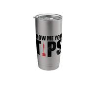 Show Me Your Tips Dart Player Darting Dartboard Triple 20 Stainless Steel Insulated Tumbler