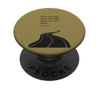 Show Me Your Ways, O Lord; Teach Me Your Paths. PopSockets Adhesive PopGrip