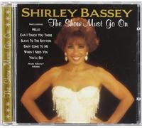 Show Must Go on By Shirley Bassey (1996-10-28)