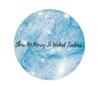 Show No Mercy to Wicked Traitors. Round Label Sticker 2in Positive Lettering Saying Circle Decals for Laptop Computer Cup Envelopes Seals Water Bottle Backpack 100pcs