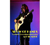 Show Of Hands: Complete Recordings Illustrated: 43 (Essential Discographies)