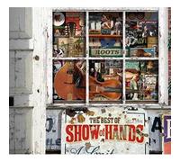 Show of Hands - Roots The Best of Show of Hands