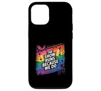 Show Runs Because We Do Stage Crew Tech Case for iPhone 12/12 Pro