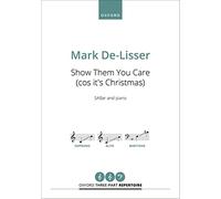 Show them you care (cos it's Christmas): Vocal score (Oxford Three-part Repertoire)