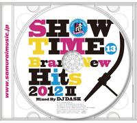 SHOW TIME 13 -BRAND NEW HITS 2012 PART II- MIXED BY DJ DASK