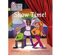 Show Time: Phase 5 Set 3 (Big Cat Phonics for Little Wandle Letters and Sounds Revised)